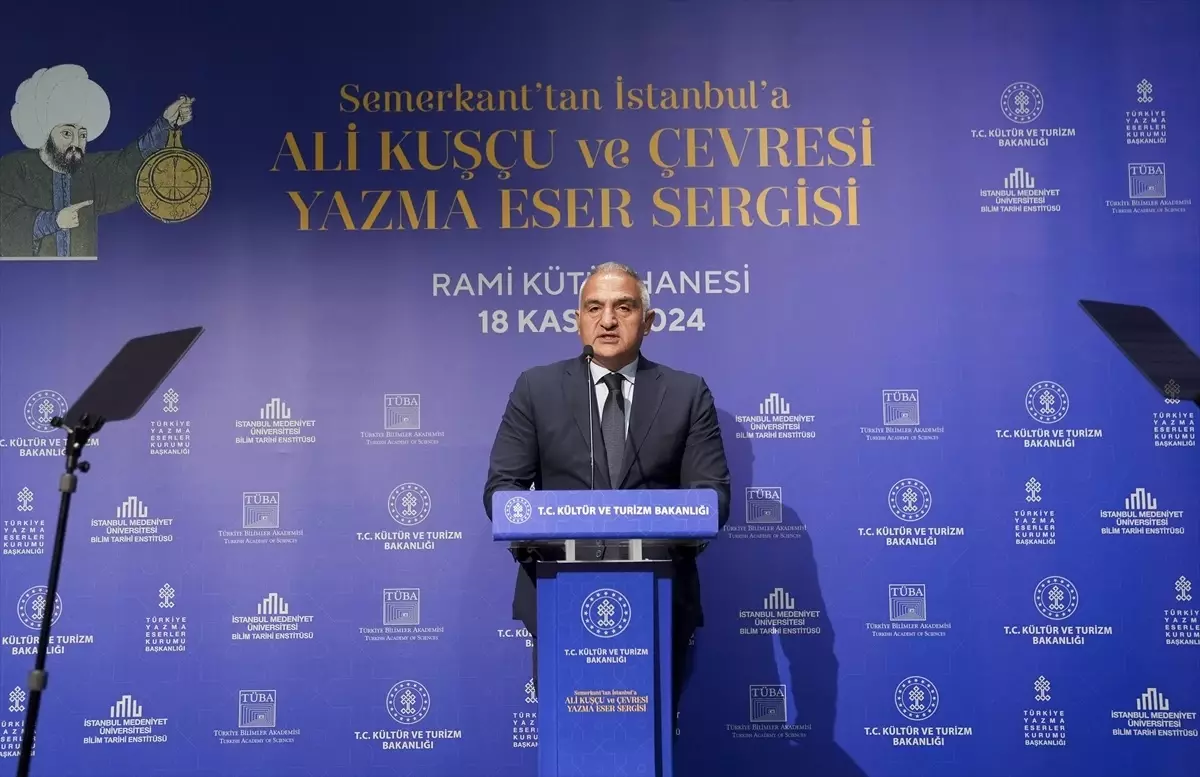 "Semerkant\'tan İstanbul\'a: Ali Kuşçu ve Çevresi" sergisi açıldı