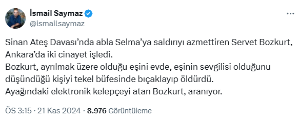 Selma Ateş'e saldırıyı azmettiren Servet Bozkurt elektronik kelepçeyle 2 cinayet işledi