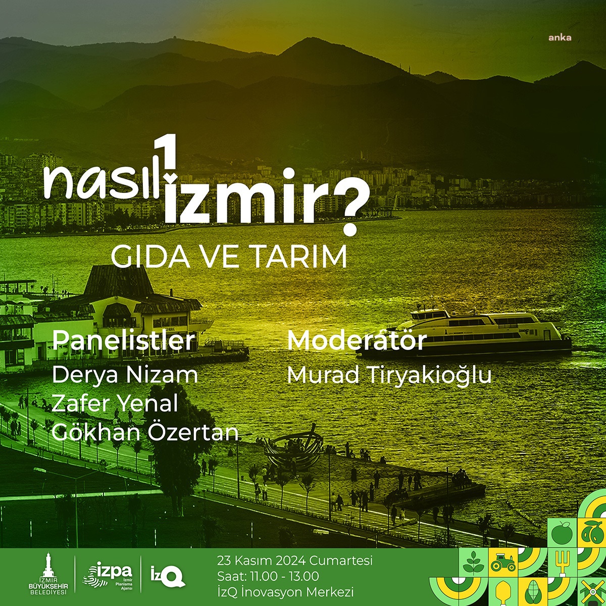İzmir Vizyon 2074: Gıda ve Tarım Paneli 23 Kasım\'da