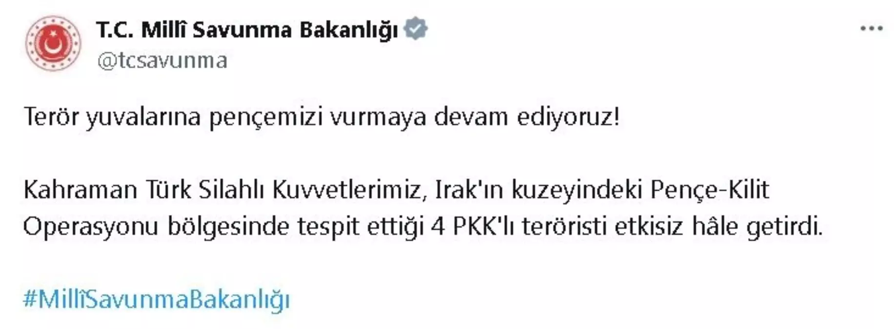 Bakanlık: Irak\'ın kuzeyinde 4 PKK\'lı terörist etkisiz hale getirildi