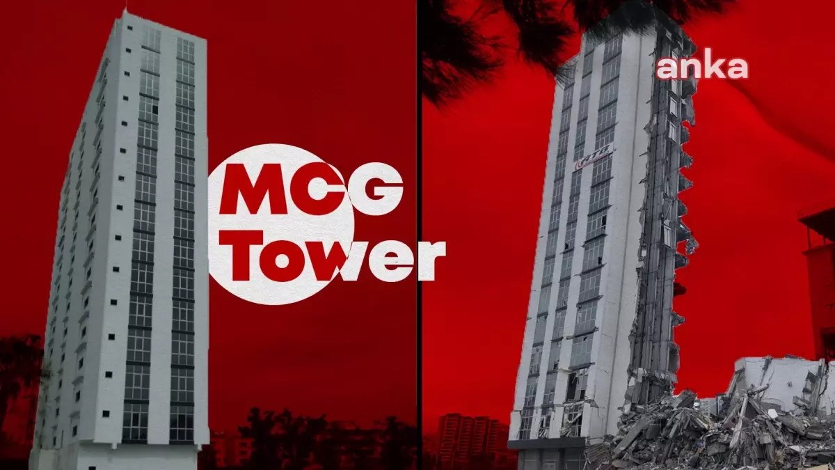 Depremde 14 Kişiye Mezar Olan Mcg Tower Davası... İskenderun Kaymakamlığı, Kamu Görevlilerine Soruşturma İzni Vermedi