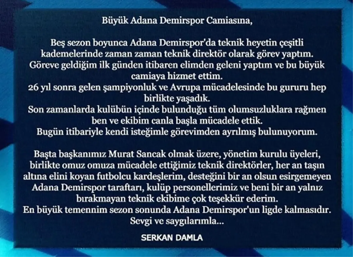 Serkan Damla Görevinden Ayrıldı