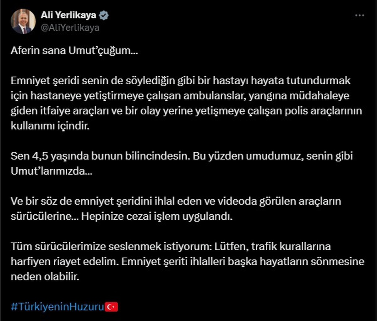 Bakan Yerlikaya, Küçük Çocuğu Emniyet Şeridi Kullanımı Konusundaki Bilgisi İçin Tebrik Etti