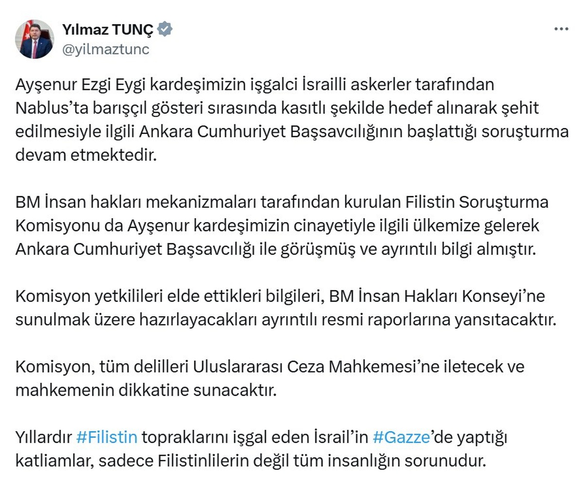 Adalet Bakanı Tunç, Filistin Soruşturma Komisyonu\'nun Ayşenur Ezgi Eygi cinayetiyle ilgili bilgi aldı
