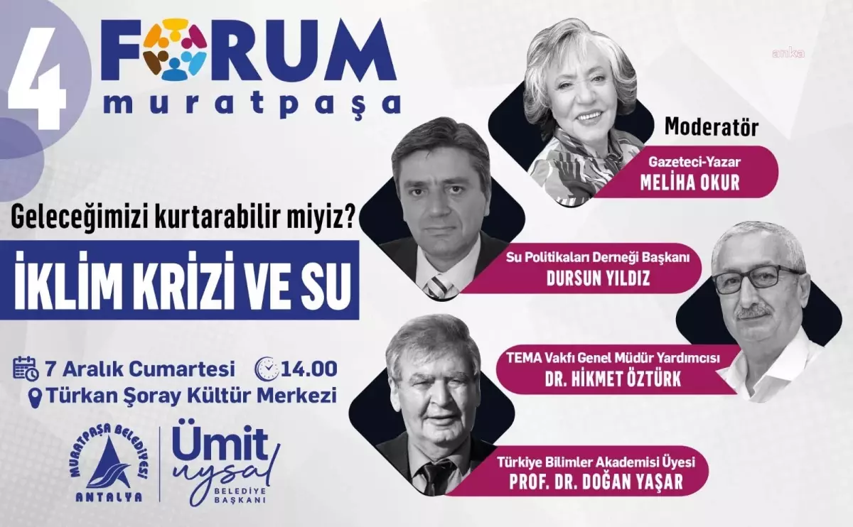 Muratpaşa\'da İklim Krizi ve Su Forumu Düzenlenecek