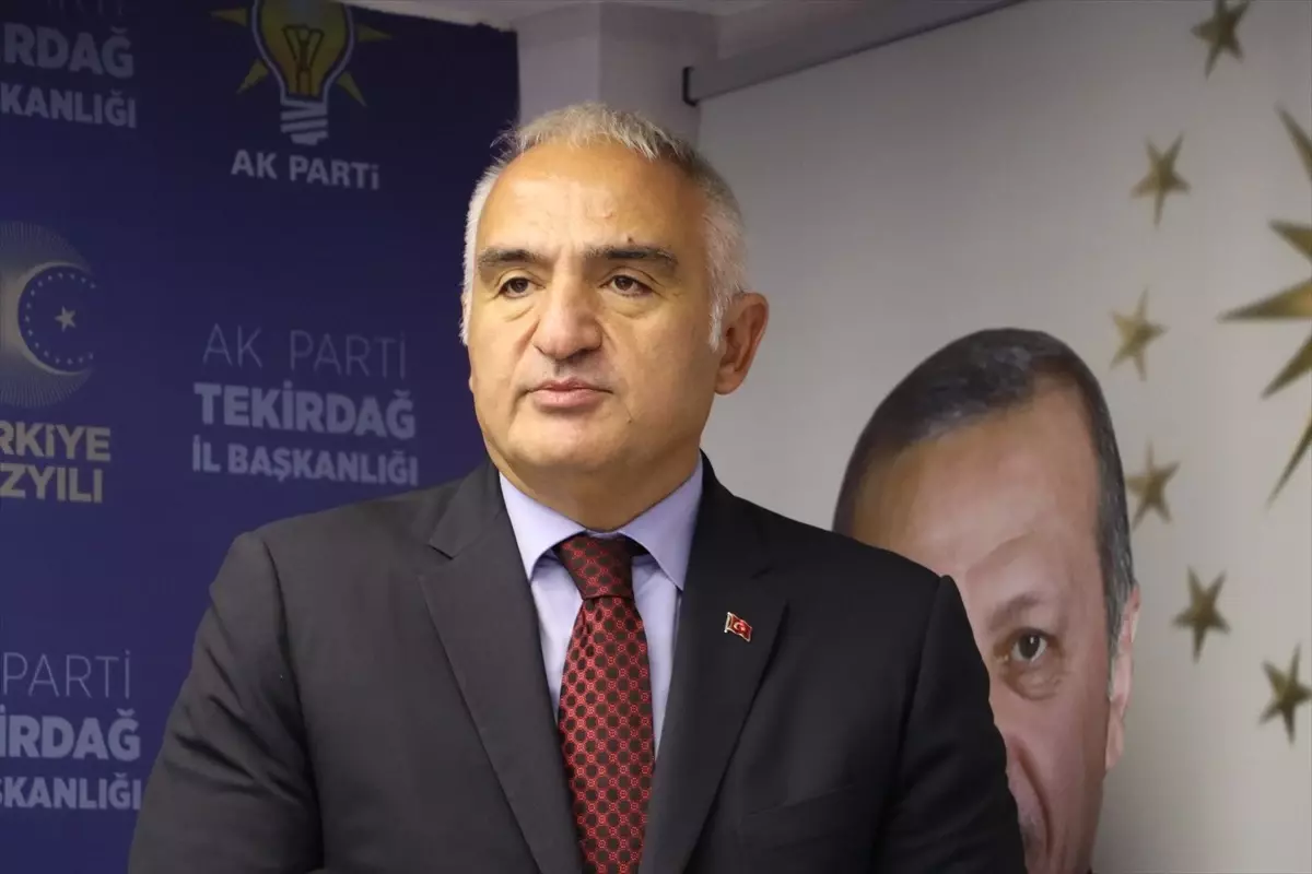 Kültür ve Turizm Bakanı Mehmet Nuri Ersoy, AK Parti Tekirdağ İl Başkanlığında konuştu Açıklaması