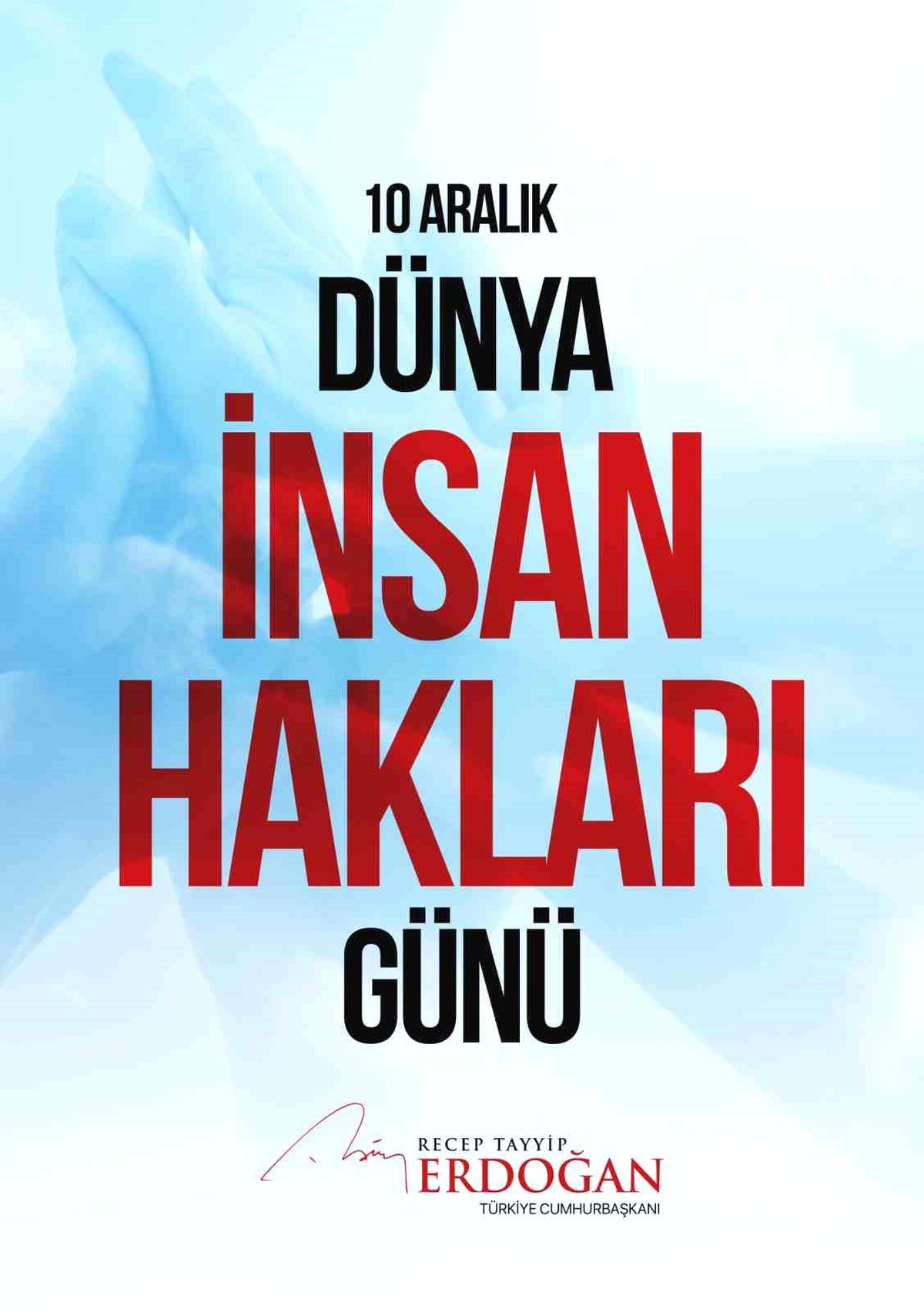 Cumhurbaşkanı Erdoğan\'dan İnsan Hakları Günü mesajı
