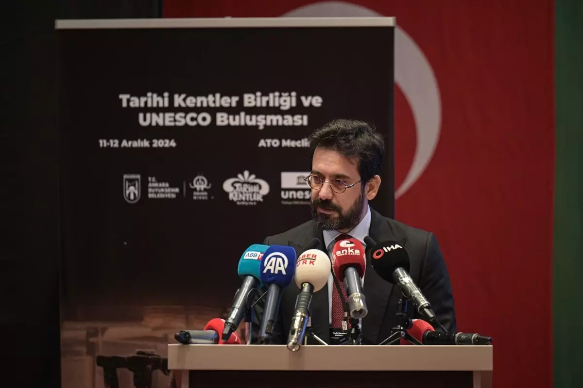 Tarihi Kentler ve UNESCO Buluşması Ankara\'da