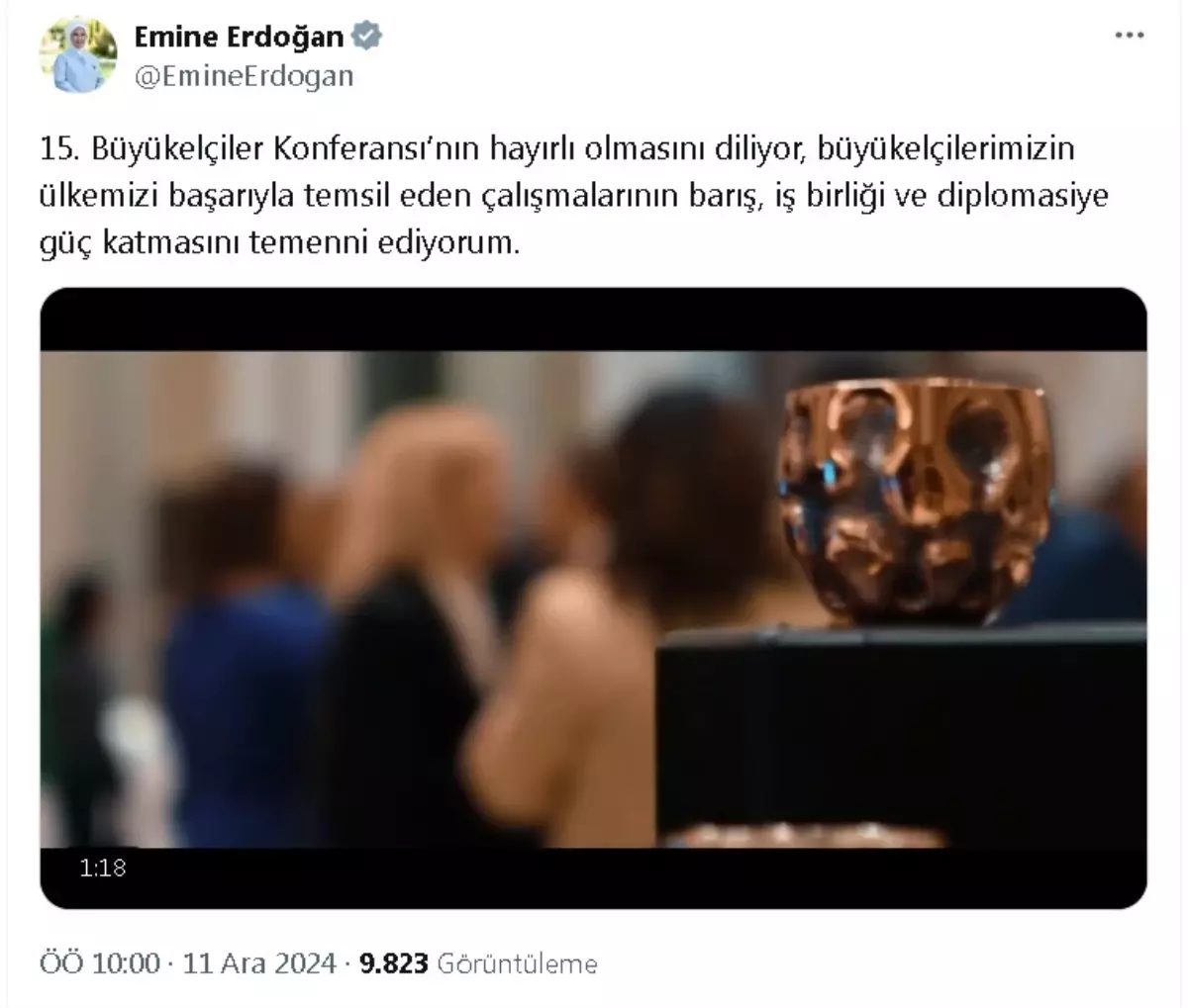 Emine Erdoğan\'dan Büyükelçiler Konferansı\'na Destek