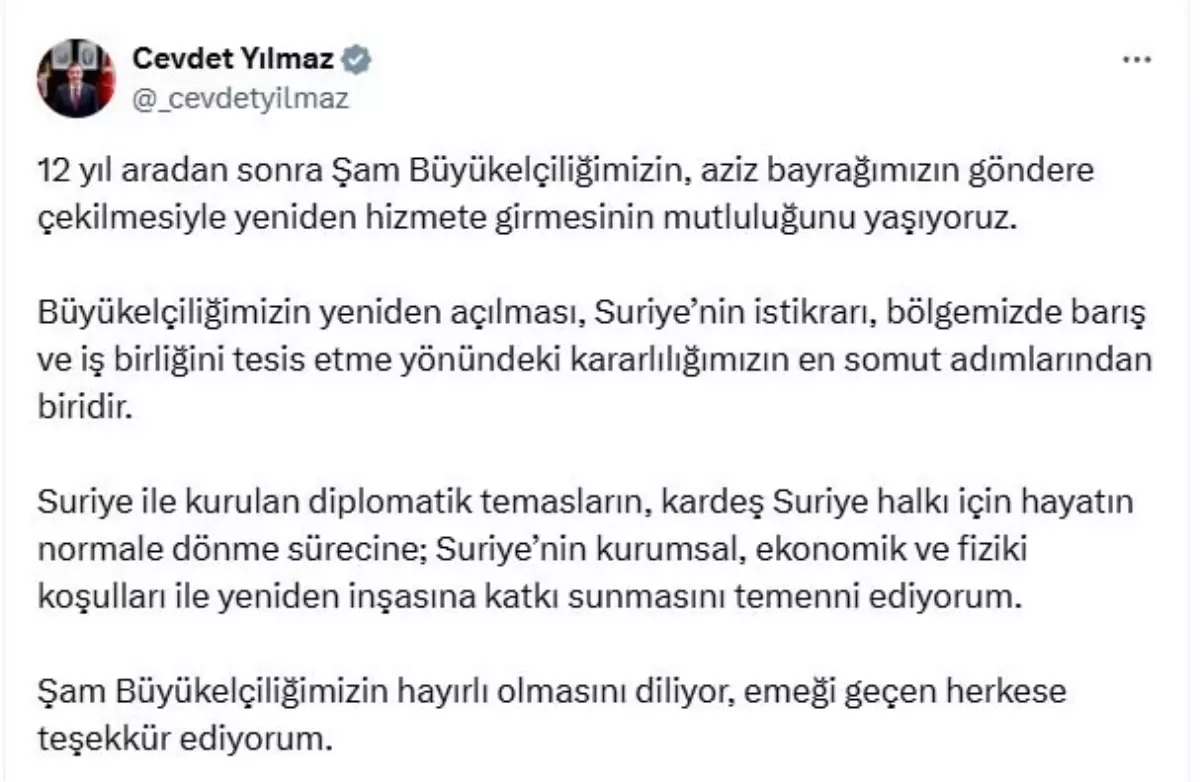 Cumhurbaşkanı Yardımcısı Yılmaz: Şam Büyükelçiliği\'nin Açılması Suriye İçin Önemli Bir Adım