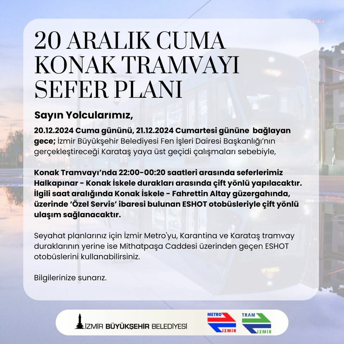 Konak Tramvayı Seferleri Ertelendi