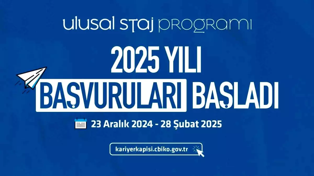 Ulusal Staj Programı 2025 Başvuruları Başladı