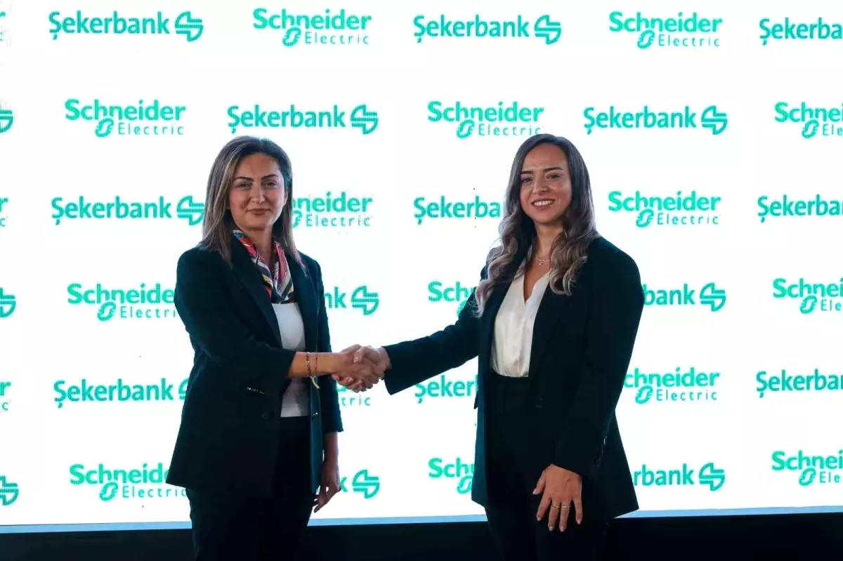 Şekerbank ve Schneider Electric\'ten Enerji İş Birliği