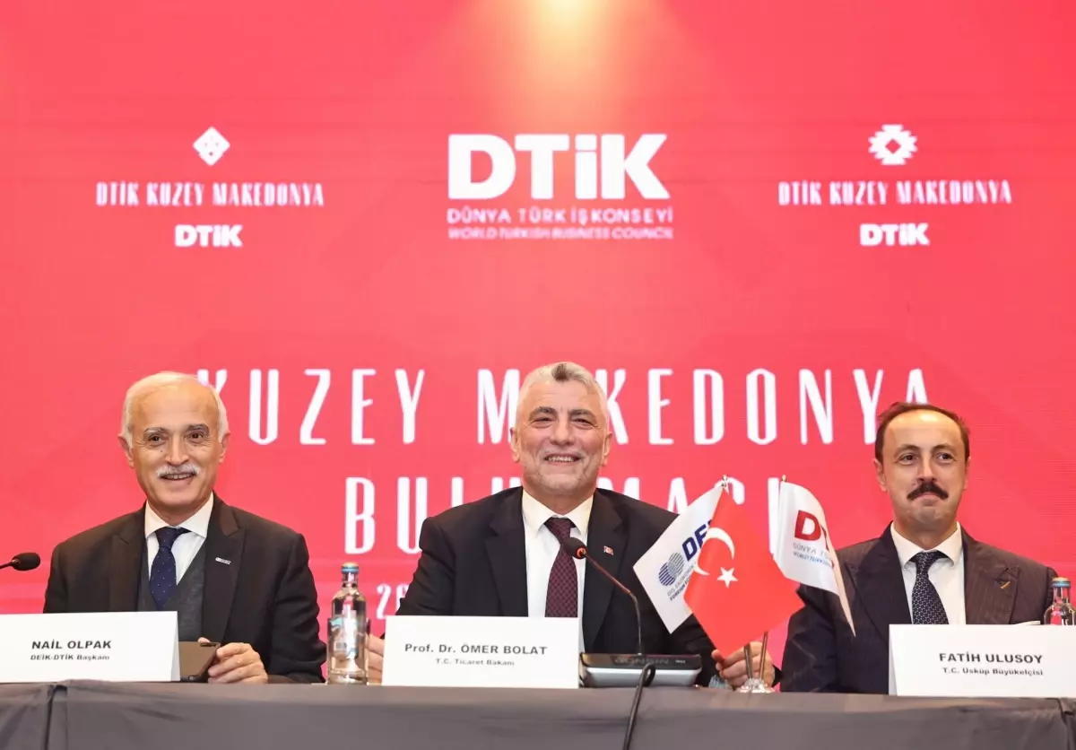 Ticaret Bakanı Ömer Bolat, Kuzey Makedonya\'da Türk İş Dünyası Toplantısına Katıldı