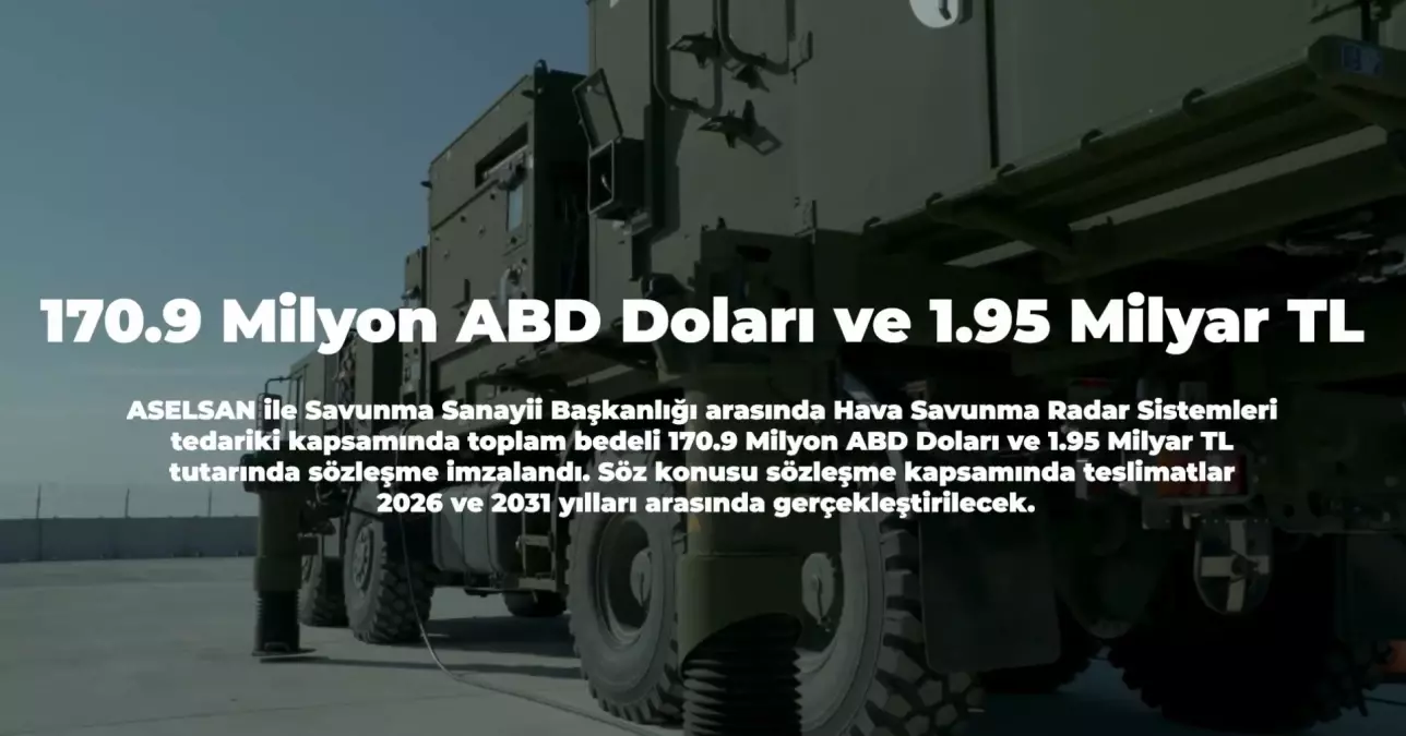 ASELSAN ve SSB Arasında 170,9 Milyon Dolar Tutarında Radar Sözleşmesi İmzalandı