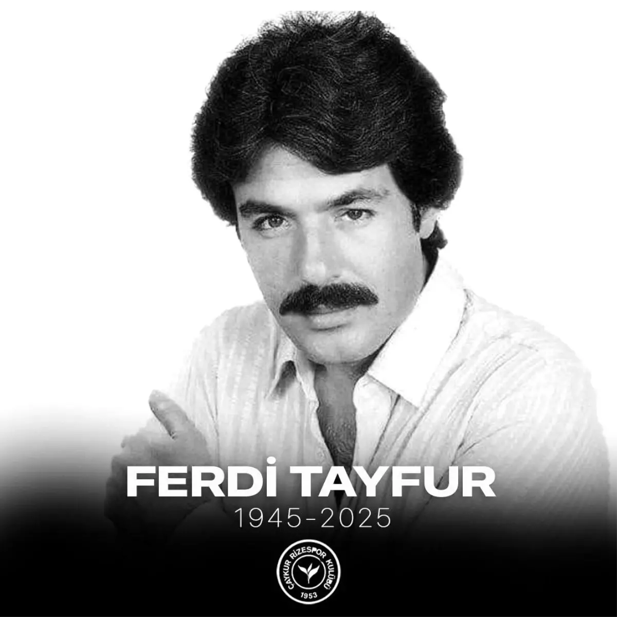 Çaykur Rizespor\'dan Ferdi Tayfur\'a Taziye