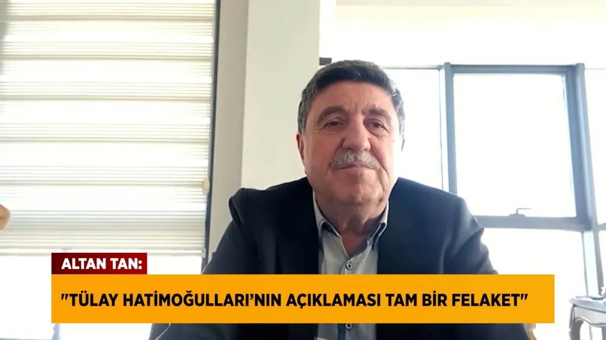 Altan Tan: "Silah bırakma çağrısı açık ve net yapılmalı"