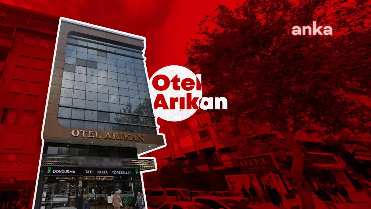 Arıkan Otel Davasında Mahkeme Kararı