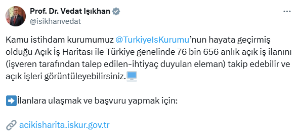 Bakan Işıkhan: Türkiye genelinde anlık 76 bin 656 açık iş ilanı var