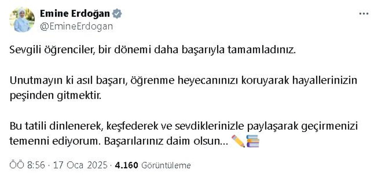 Emine Erdoğan\'dan öğrencilere yarıyıl tatili mesajı