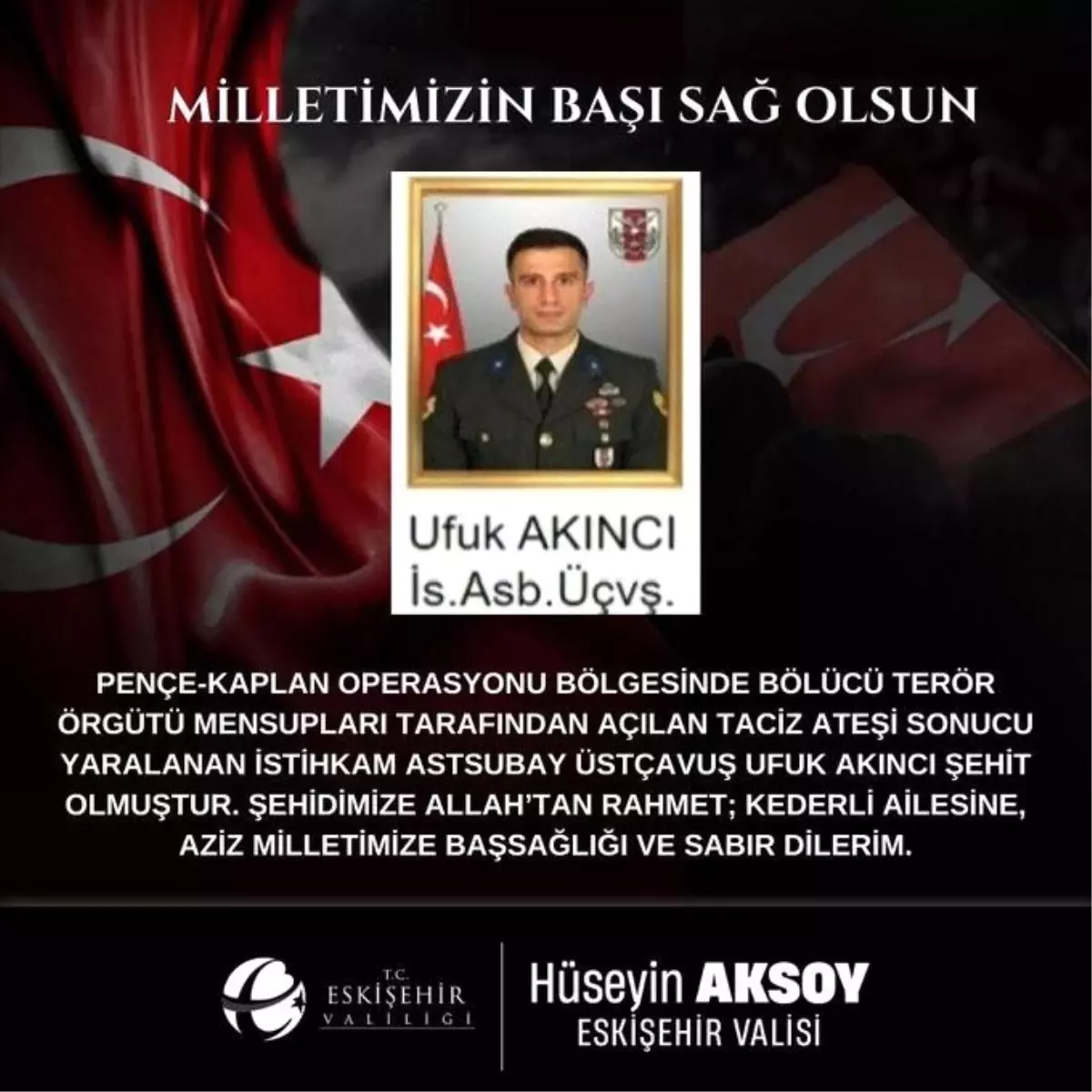 Vali Aksoy\'dan Şehit Ufuk Akıncı için taziye mesajı