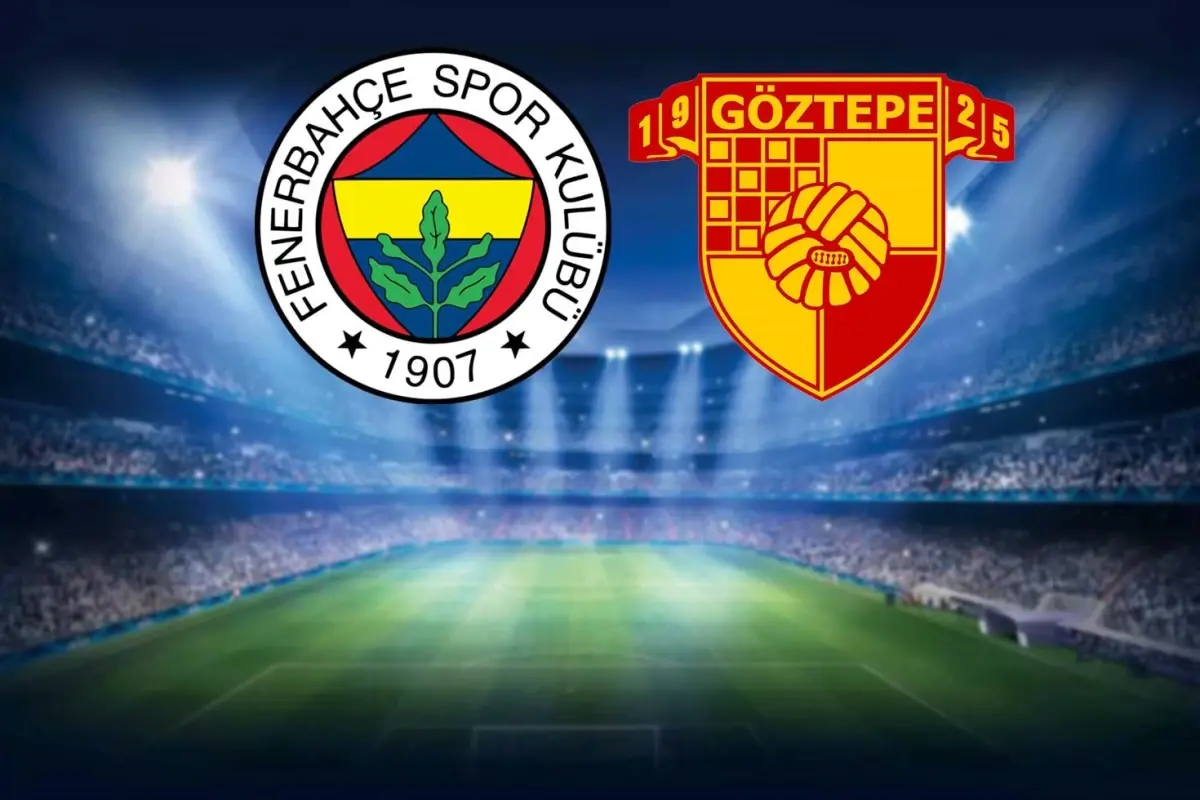 Fenerbahçe-Göztepe maçının ilk 11'leri belli oldu