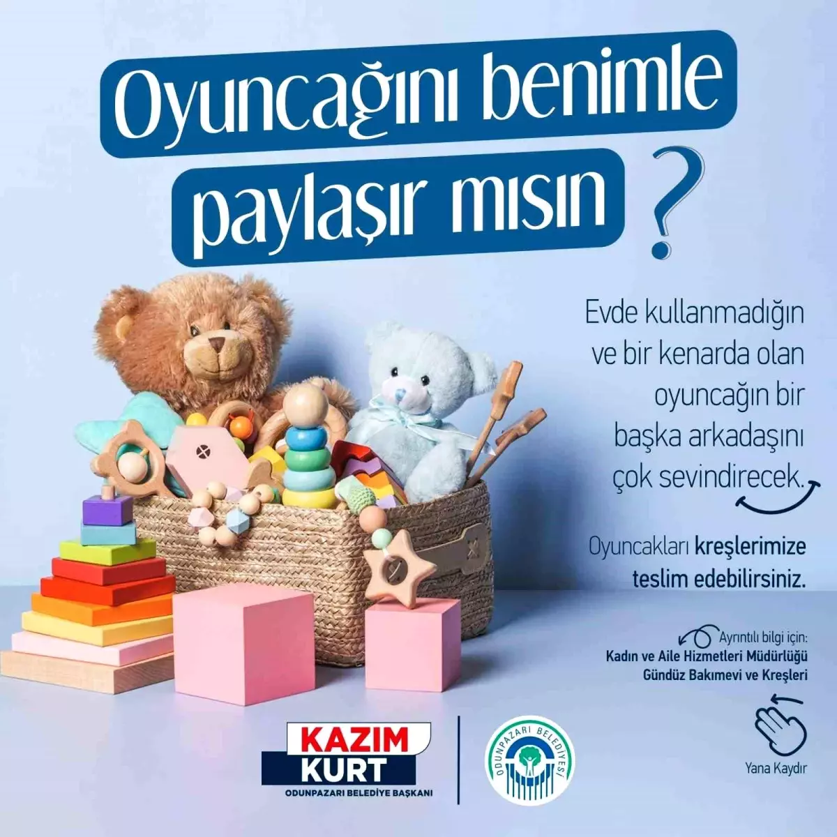 Odunpazarı\'nda \'Oyuncağını Benimle Paylaşır Mısın?\' Kampanyası Devam Ediyor