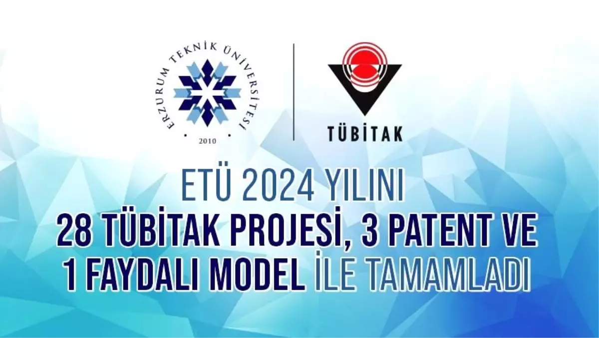 ETÜ 2024\'te TÜBİTAK\'tan 28 Proje Desteği Aldı