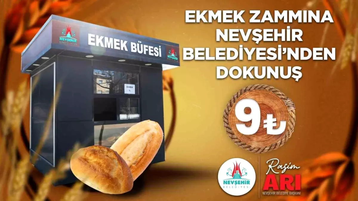 Nevşehir\'de Ekmek Fiyatı 9 TL, Belediye Ekonomiye Destek Sağlıyor