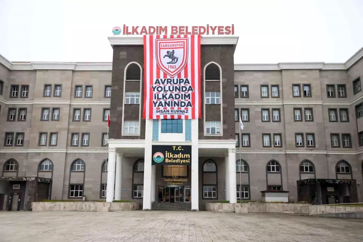 İlkadım Belediyesi\'nden Samsunspor\'a Türkiye\'den Avrupa\'ya Destek