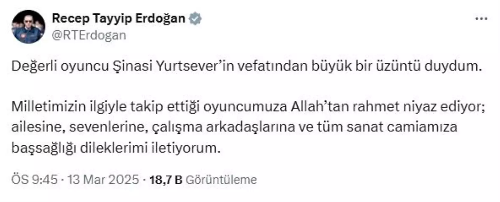 Cumhurbaşkanı Erdoğan\'dan oyuncu Şinasi Yurtsever için taziye mesajı