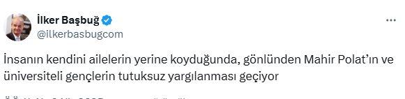 İlker Başbuğ tutuklu öğrencilerle ilgili paylaşım yaptı, tepkiler art arda geldi
