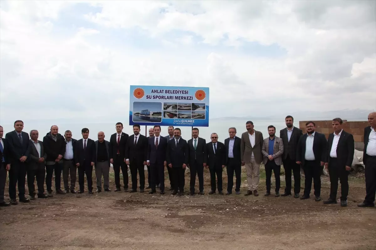 Ahlat\'ta Su Sporları Merkezi Temel Atma Töreni
