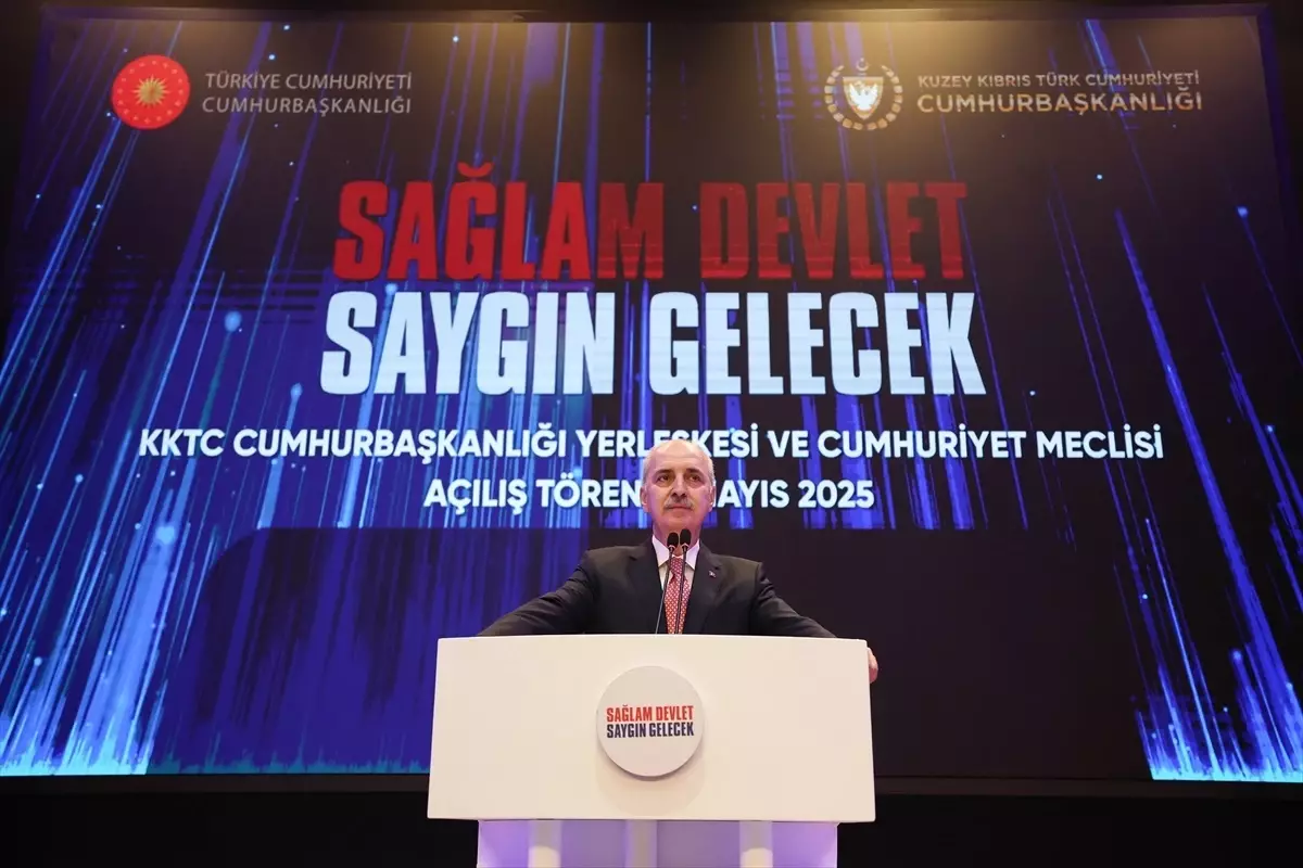 TBMM Başkanı Kurtulmuş, KKTC Cumhuriyet Yerleşkesi Açılış Töreni\'nde konuştu Açıklaması
