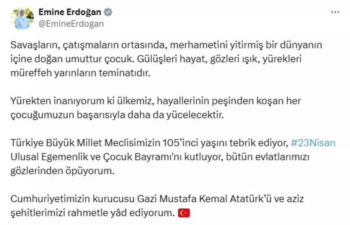 Emine Erdoğan\'dan, 23 Nisan Ulusal Egemenlik ve Çocuk Bayramı mesajı