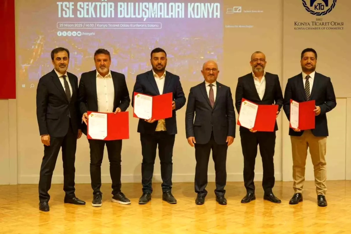 TSE Sektör Buluşmaları Konya\'da Gerçekleşti
