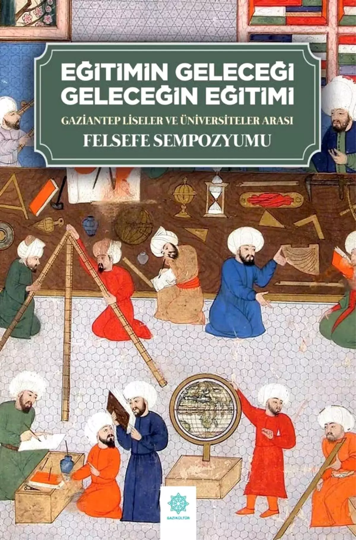 Gaziantep\'te Gençlerin Eğitim Felsefesi Sempozyumu E-Kitap Haline Getirildi