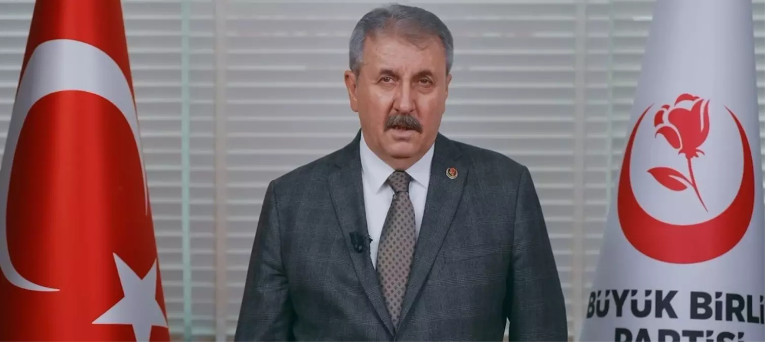 BBP Genel Başkanı Mustafa Destici\'den Anneler Günü mesajı