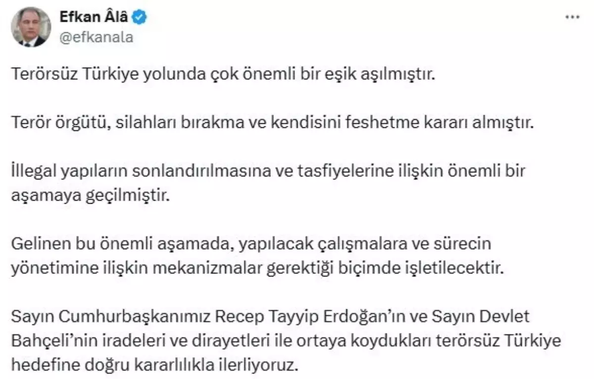 Efkan Ala: Terör örgütü silahları bırakma ve kendisini feshetme kararı aldı