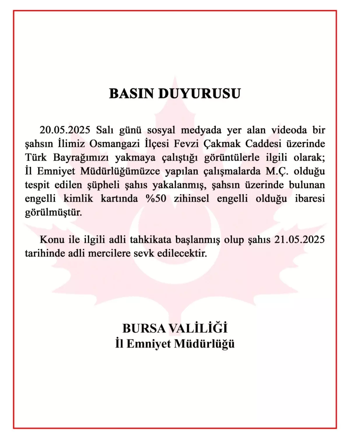 Zihinsel Engelli Şüpheli Bayrak Yanma Olayı