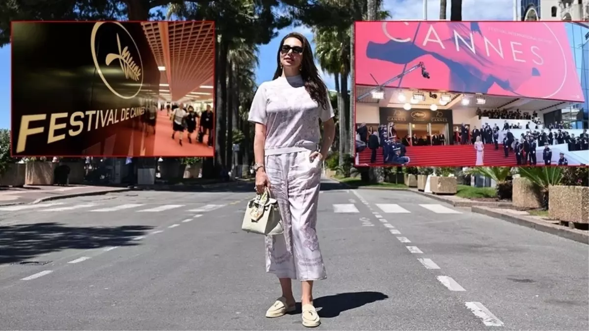 Cannes Film Festivali\'nde Ebru Yaşar Rüzgarı