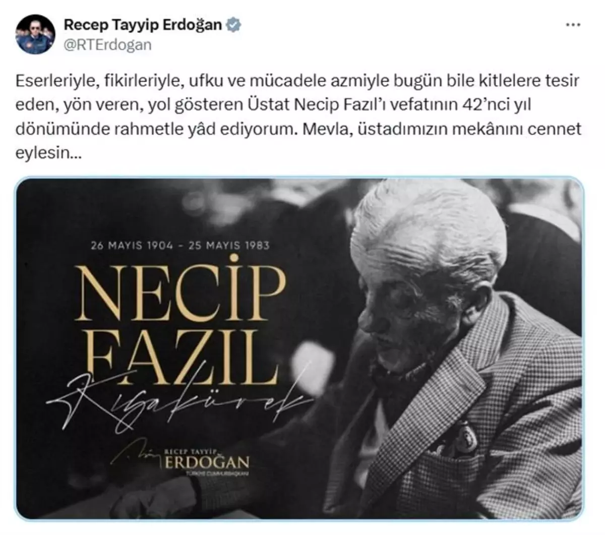 Cumhurbaşkanı Erdoğan\'dan Necip Fazıl Kısakürek paylaşımı