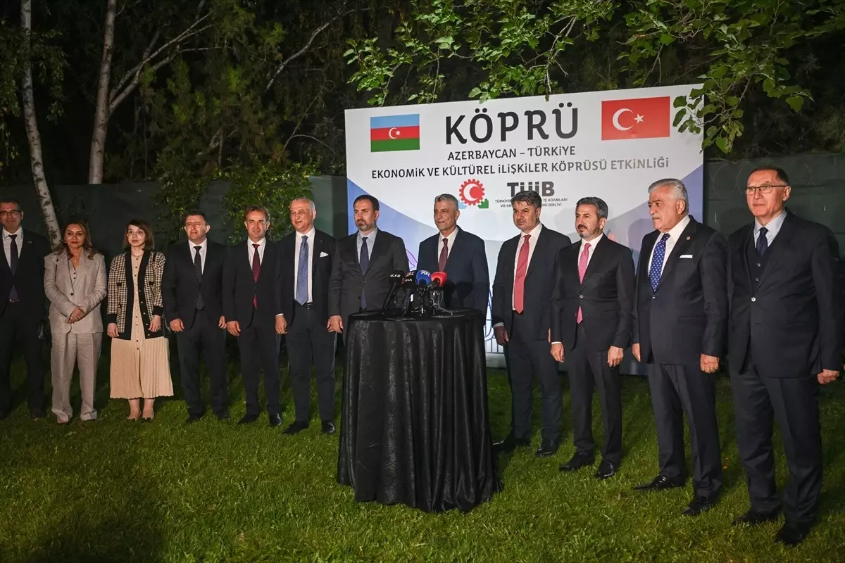 Bakan Bolat, Azerbaycan-Türkiye Ekonomik ve Kültürel İlişkiler Köprüsü Etkinliği\'nde konuştu Açıklaması