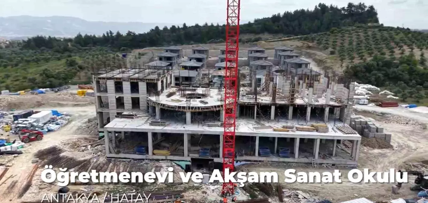 Hatay\'da Yeni Öğretmenevi İnşaatı Devam Ediyor