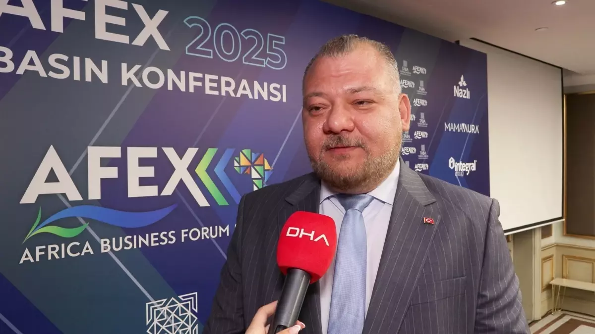AFEX Afrika İş Forumu İstanbul\'da Başladı