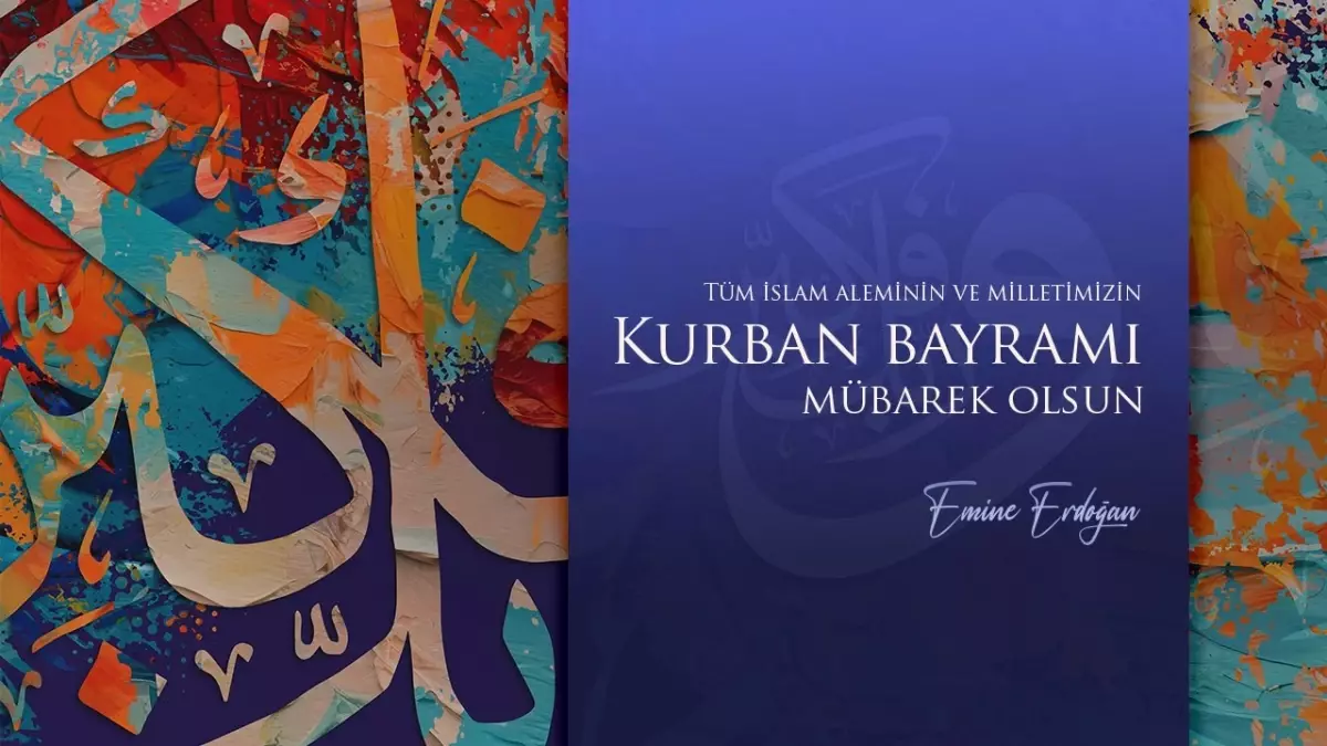 Emine Erdoğan\'dan Kurban Bayramı Mesajı