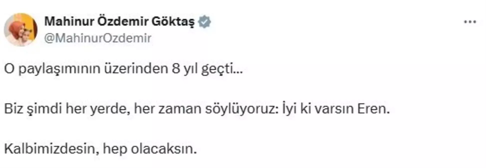 Aile ve Sosyal Hizmetler Bakanı Göktaş: \'İyi ki varsın Eren\'