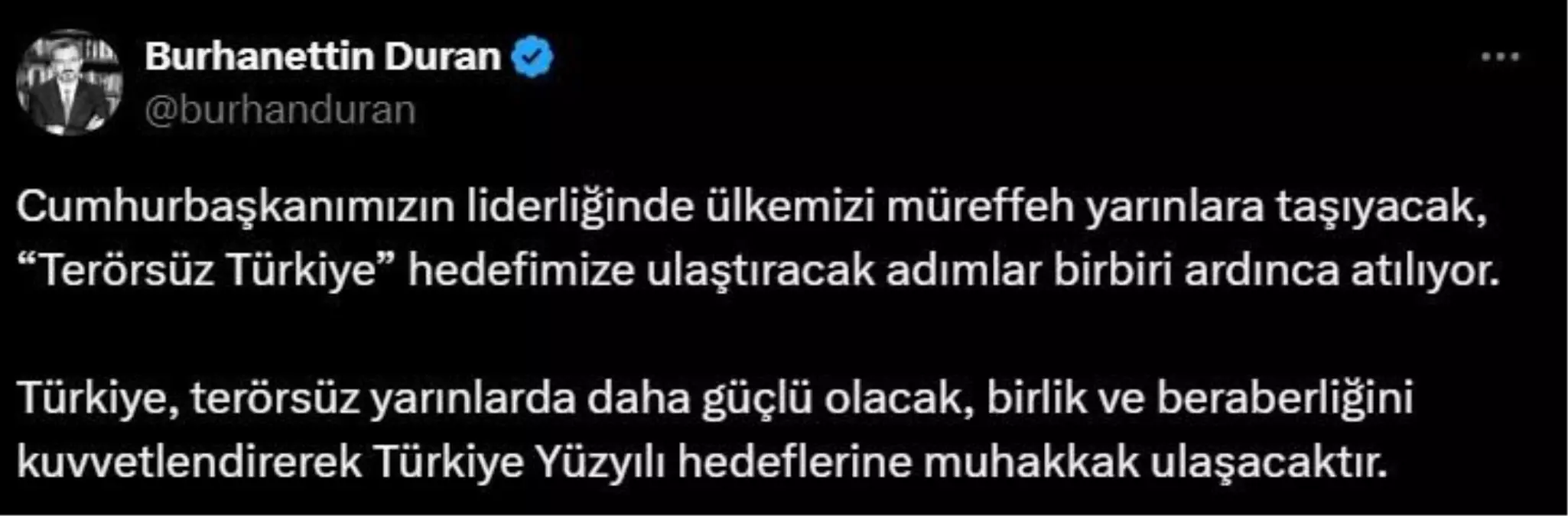Duran: Terörsüz Türkiye ile güçlü yarınlar