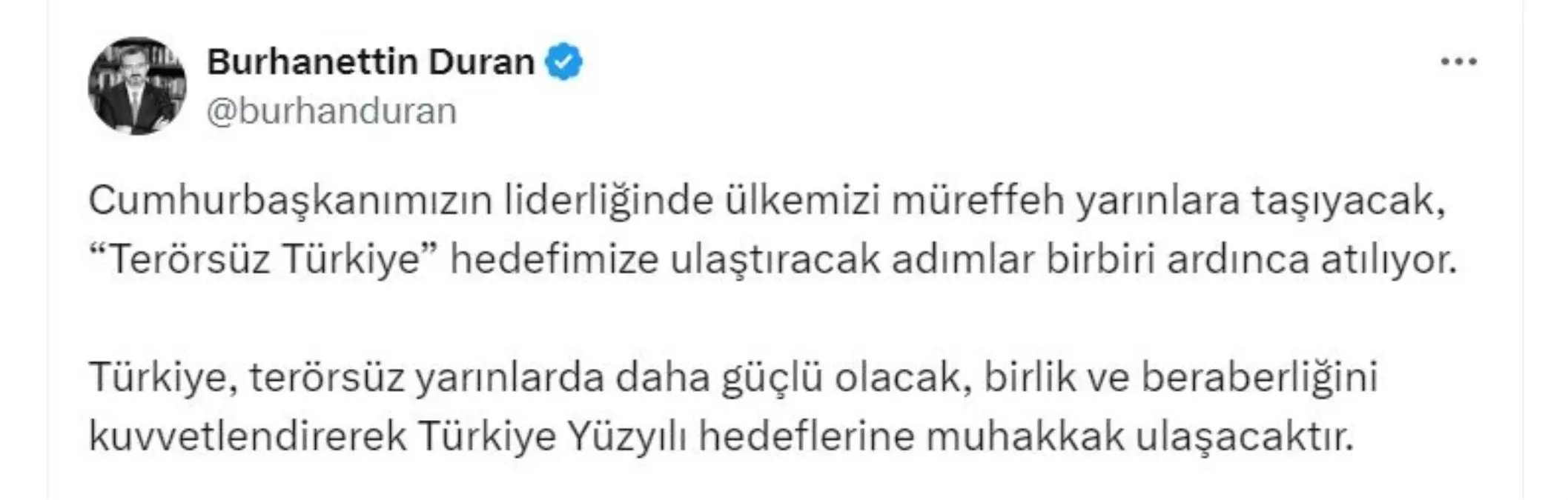 Duran: Terörsüz Türkiye Güçlü Olacak