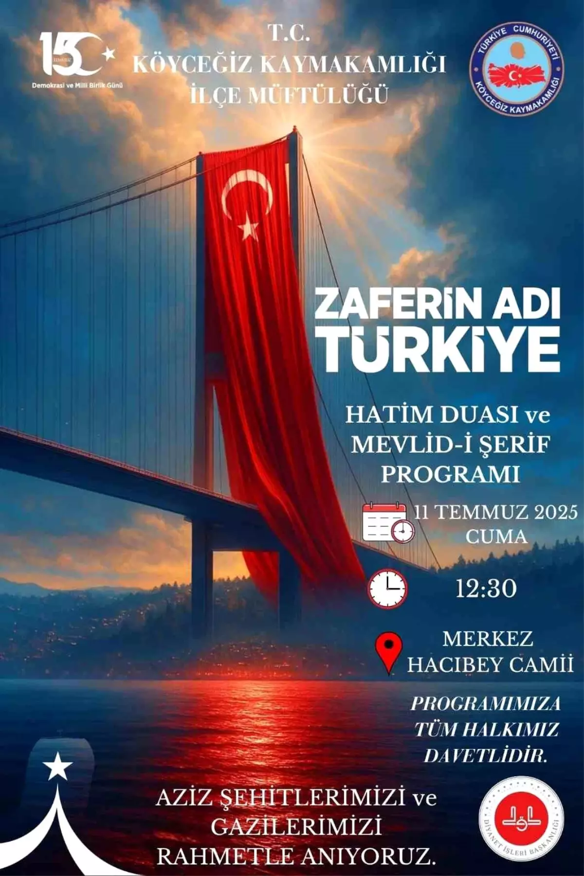 Köyceğiz\'de Zaferin Adı Türkiye Hatim Duası ve Mevlid-i Şerif programı gerçekleştirilecek